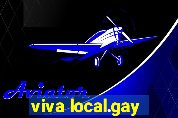 viva local.gay